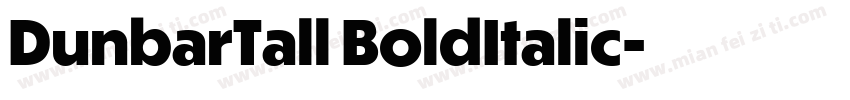 DunbarTall BoldItalic字体转换